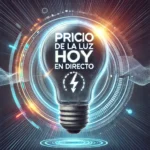 Cómo ver el precio de la luz hoy en directo