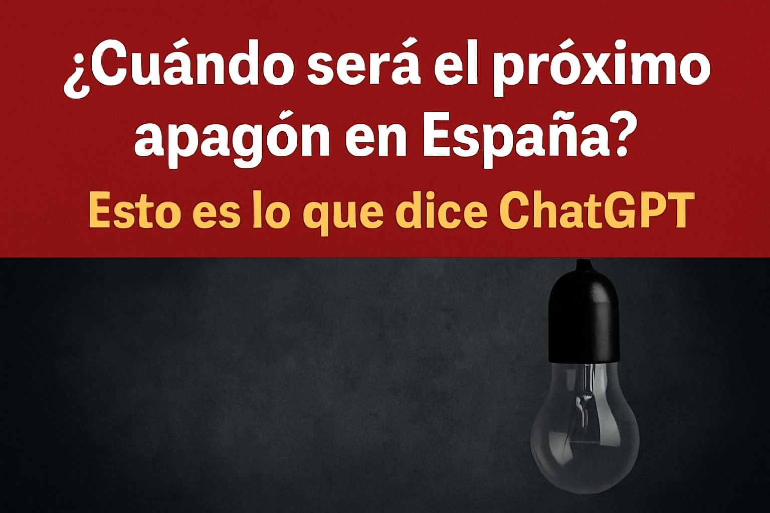 Cuando sera el proximo apagon en Espana