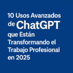 Los-10-usos-más-avanzados-de-ChatGPT