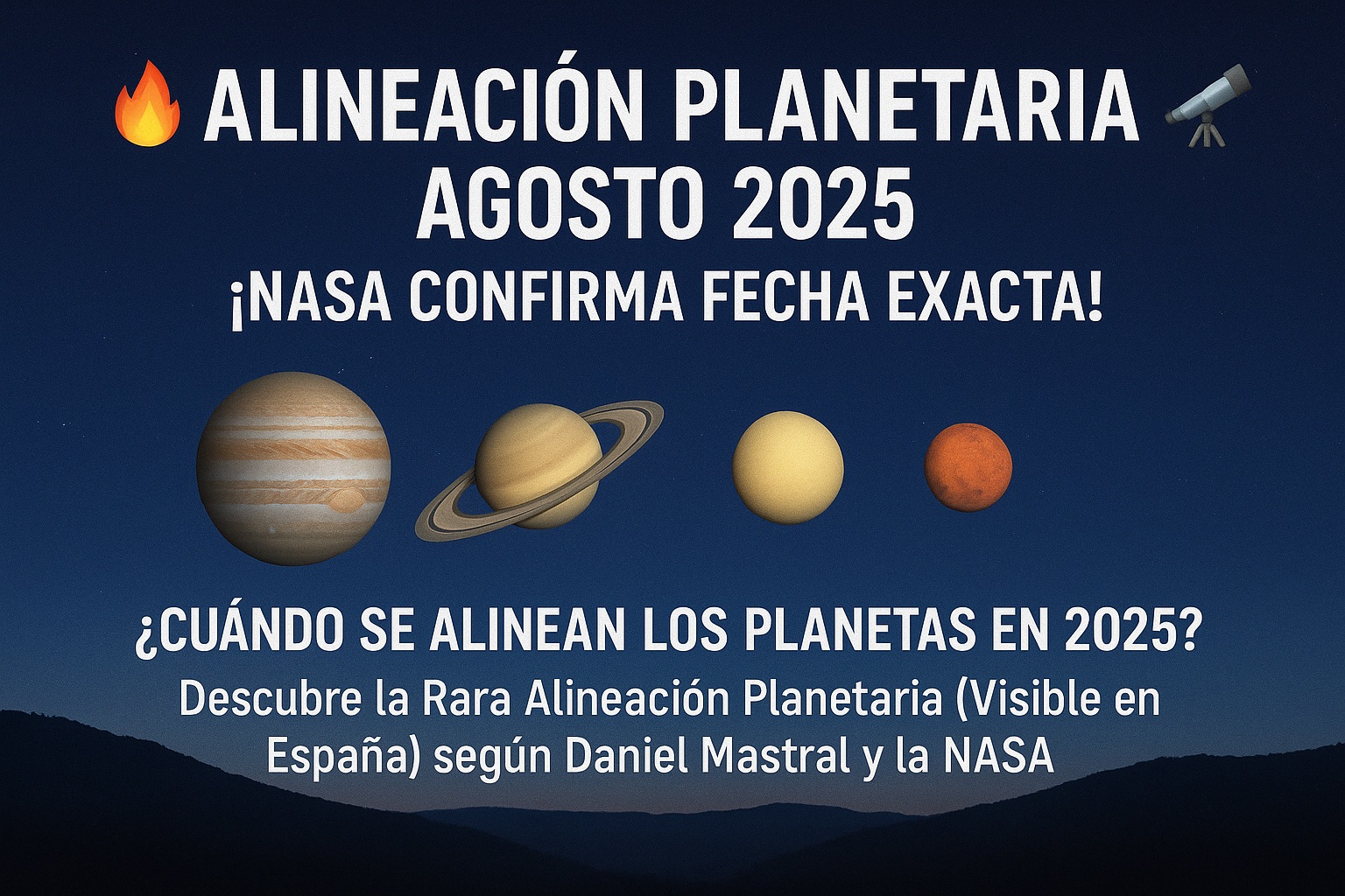Alineación Planetaria Agosto 2025