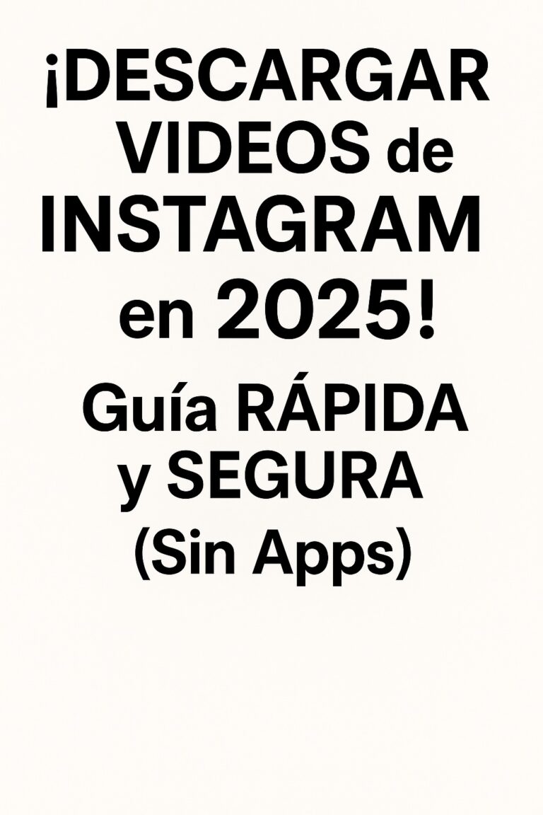 ¡DESCARGAR VIDEOS de INSTAGRAM en 2025! Guía RÁPIDA y SEGURA (Sin Apps)
