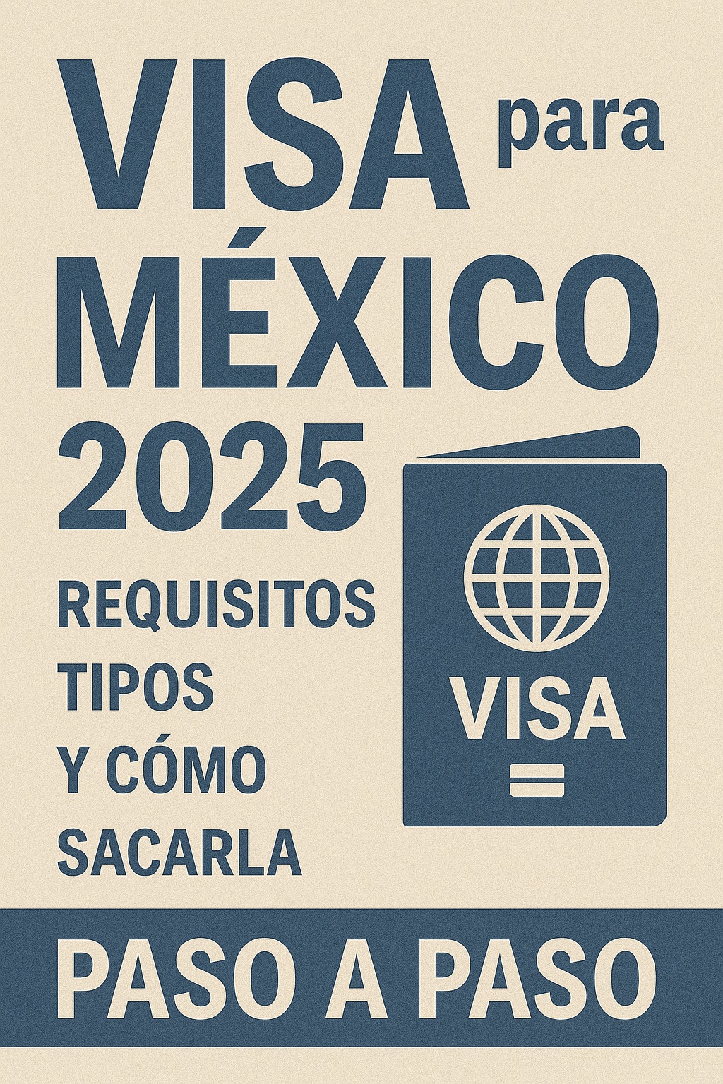 planeas viajar a México y no sabes si necesitas visa