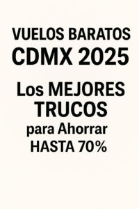 secretos para encontrar boletos de avión ECONÓMICOS