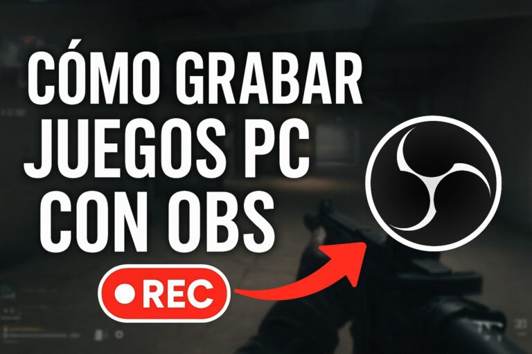 Cómo Grabar Juegos PC con OBS y Calidad 4K Sin Lag