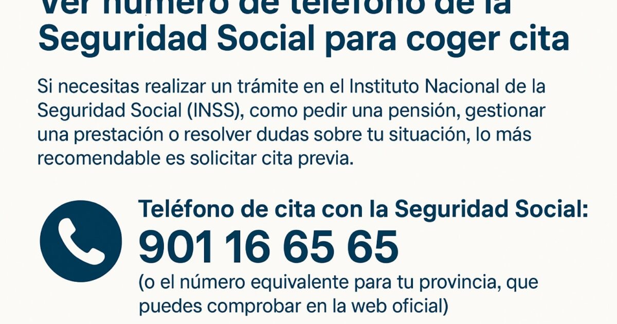 Este es el número de teléfono gratuito de la seguridad social para pedir cita previa