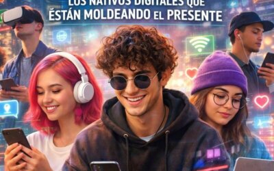 Generación Z: Los Nativos Digitales que Están Moldeando el Presente